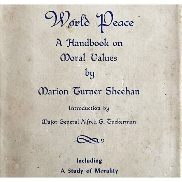 Women & World Peace Signed By Author 1st Edition 1962 Marion Turner Sheehan WHBS